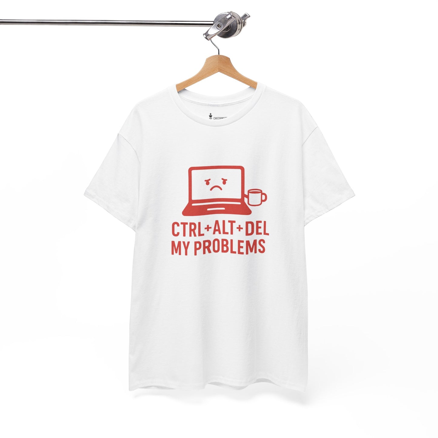 Ctrl + Alt + Del My Problems – Funny Minimalist T-Shirt