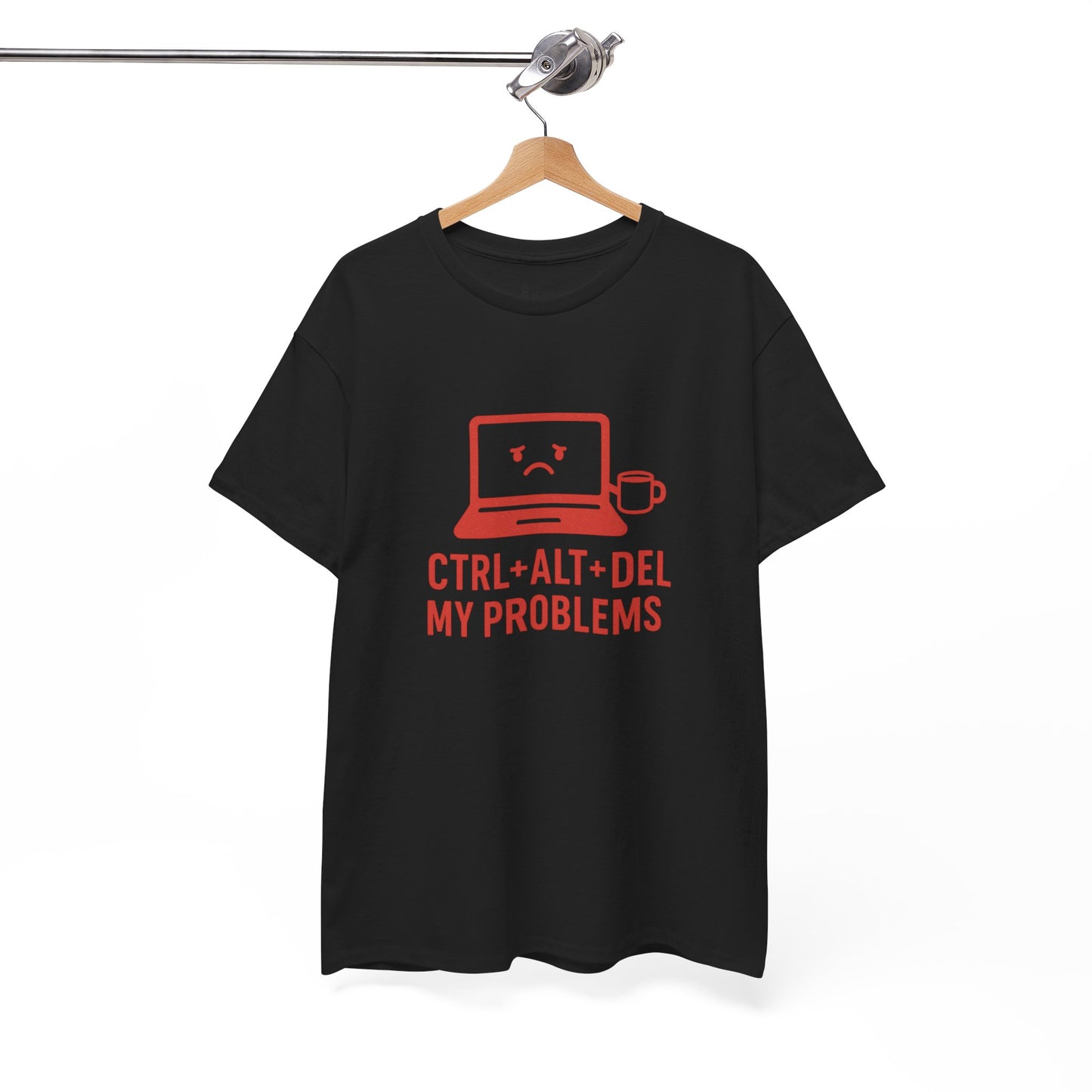 Ctrl + Alt + Del My Problems – Funny Minimalist T-Shirt