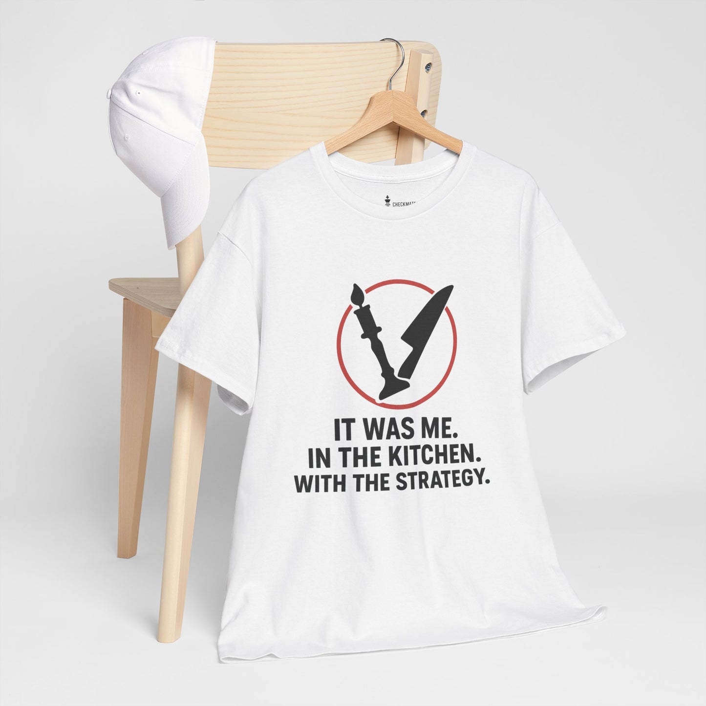 It Was Me. In the Kitchen. With the Strategy T-Shirt