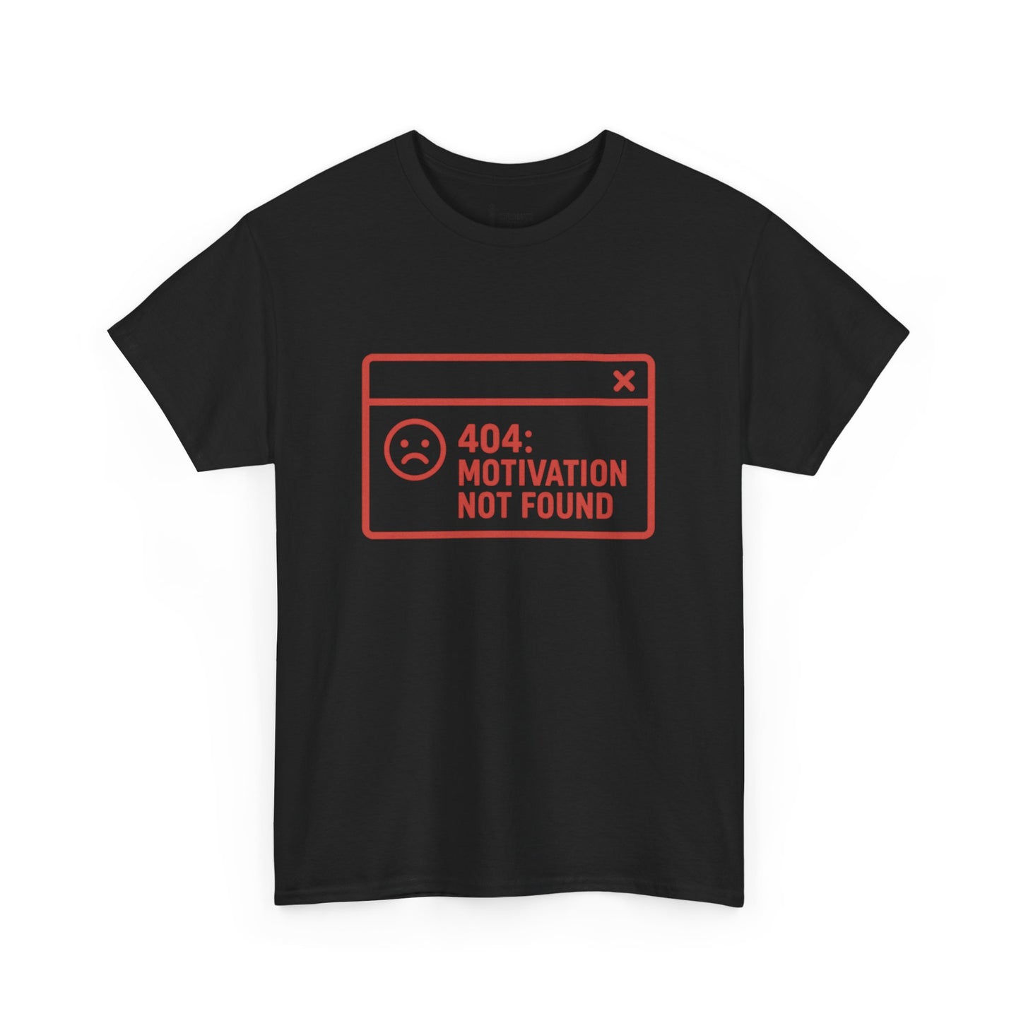 404: Motivation Not Found T-Shirt