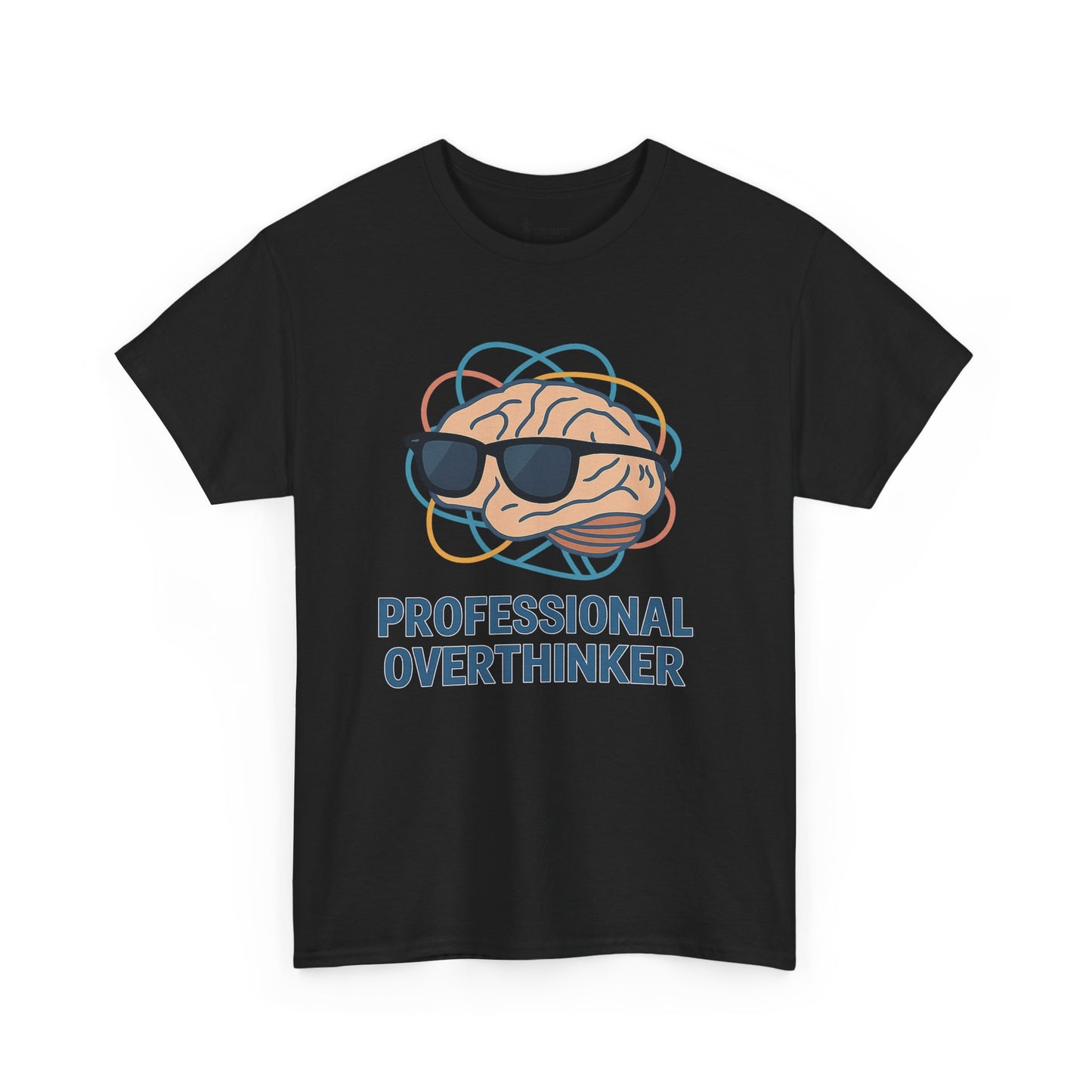 Professional Overthinker – Brain in Sunglasses T-Shirt